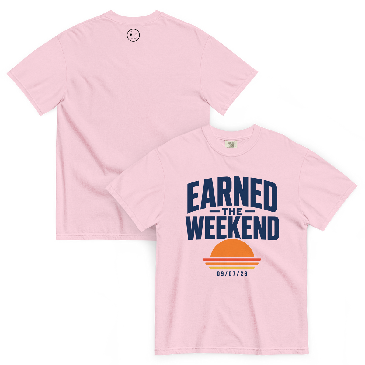 Earned The Weekend