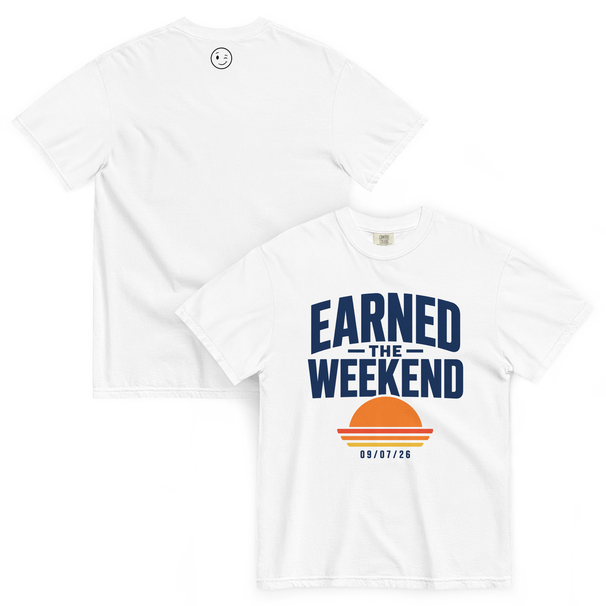 Earned The Weekend
