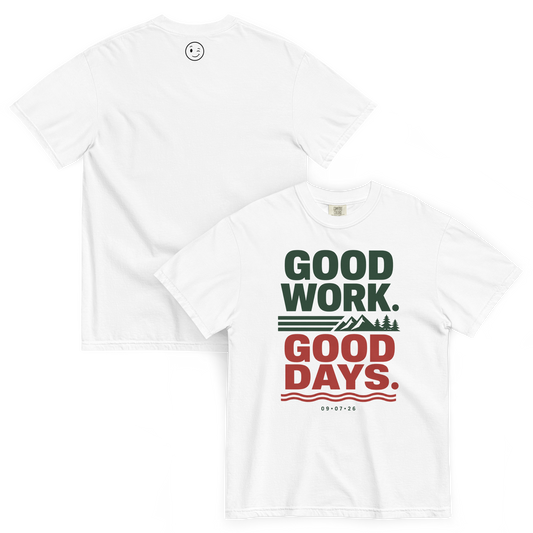 Good Work Good Days